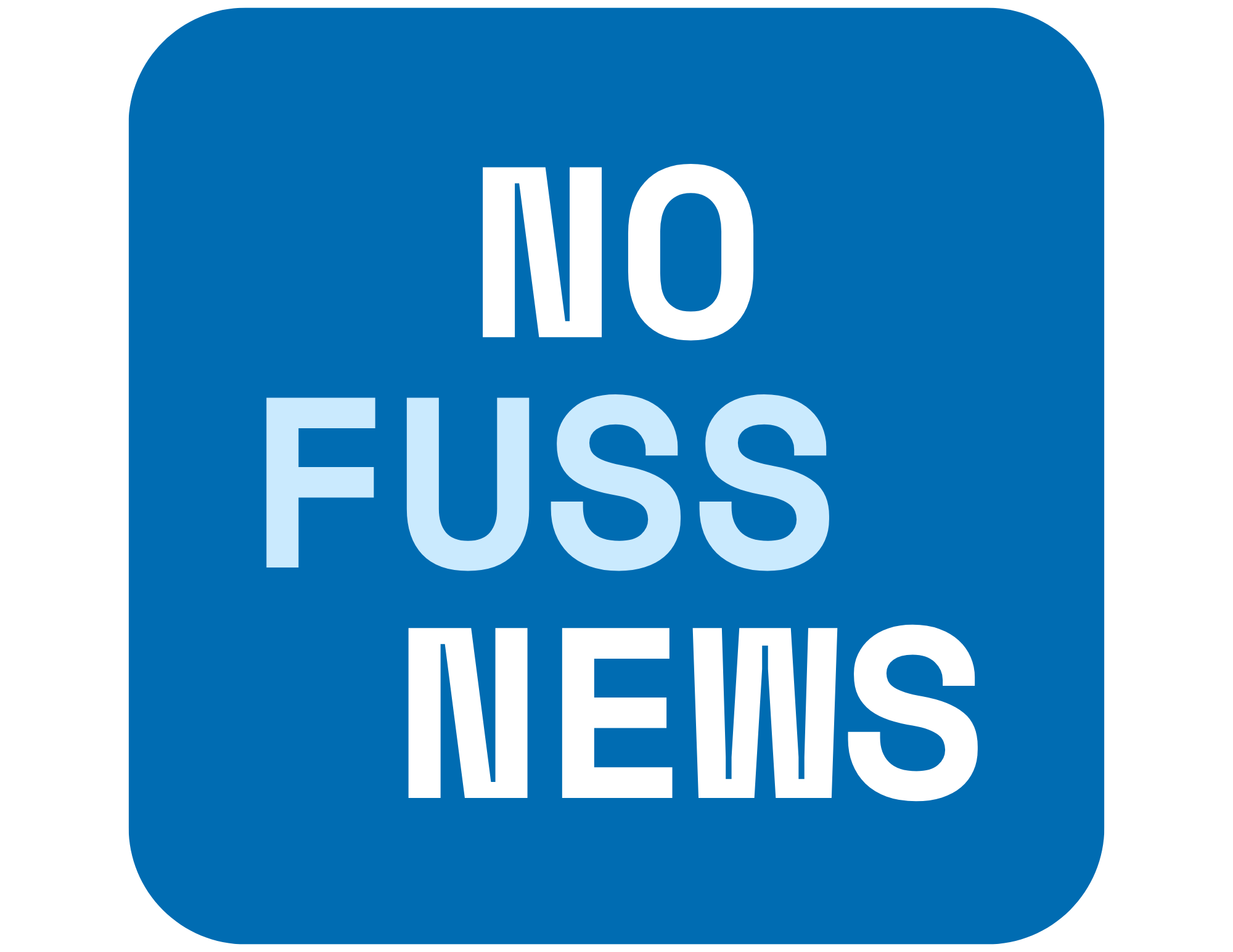 No Fuss News